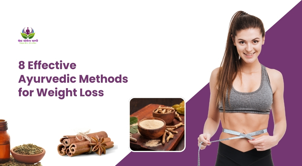 How Ayurveda Helps with Weight Loss